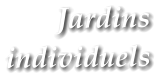 Jardins  individuels